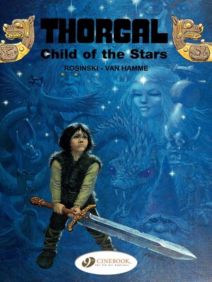 cover image of Thorgal--Volume 1--Child of the Stars